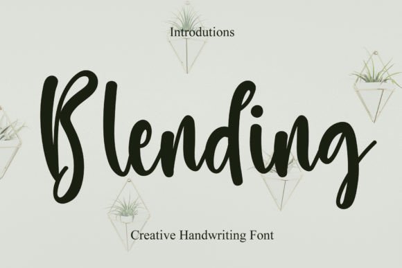 Blending Typeface: A Modern Handwritten Font for Brand Identity
