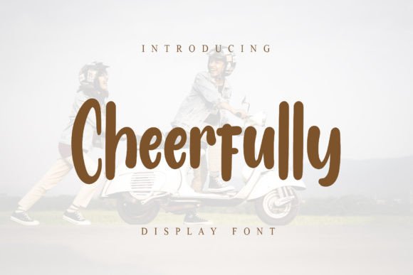 Cheerfully: A Handwritten Typeface for Editorial Warmth