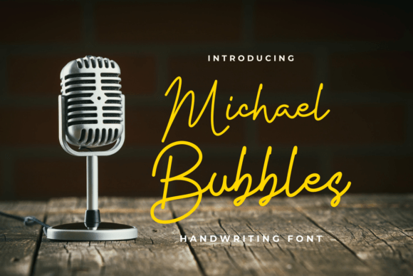 Michael Bubbles: A Handwritten Typeface for Engaging Campaign Design