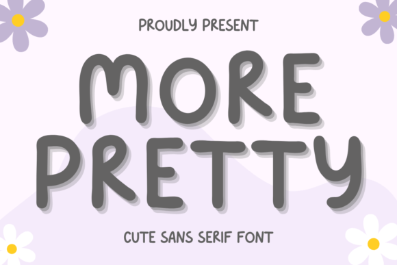 More Pretty: A Handwritten Typeface for Modern Web Design
