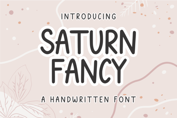 Saturn Fancy: The Handwritten Typeface That Elevates Campaign Visuals
